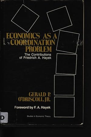 Seller image for Economics as a coordination problem. The contributions of Friedrich A. Hayek. for sale by Antiquariat Bookfarm