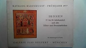 Ikonen, 17. bis 19. Jahrhundert und alte Silber- und Bronzearbeiten. Katalog Kleinkunst - Frühjah...