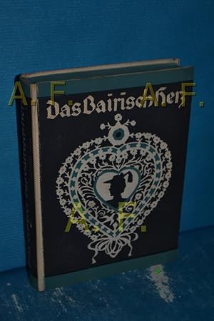 Imagen del vendedor de Das bairisch Herz : Gesnge in der Mundart. Max Dingler. Mit Scherenschnitten v. Irmgard von Freyberg a la venta por Antiquarische Fundgrube e.U.
