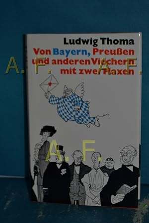 Bild des Verkufers fr Von Bayern, Preussen und anderen Viechern mit zwei Haxen. zum Verkauf von Antiquarische Fundgrube e.U.