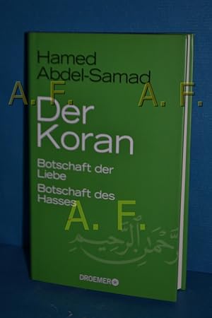 Seller image for Der Koran : Botschaft der Liebe, Botschaft des Hasses Hamed Abdel-Samad for sale by Antiquarische Fundgrube e.U.