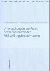 Immagine del venditore per Untersuchungen zur Praxis der Verfahren vor den Rckstellungskommissionen. sterreichische Historikerkommission, Die Verfahren vor den sterreichischen Rckstellungskommissionen Teil 2, Vermgensentzug whrend der NS-Zeit sowie Rckstellungen und Entschdigungen seit 1945 in sterreich Band 4. Verffentlichungen der sterreichischen Historikerkommission venduto da Antiquariat Buchseite