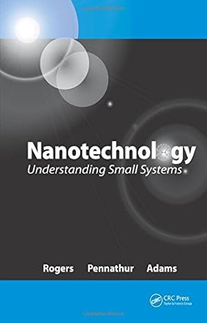 Immagine del venditore per Nanotechnology: Understanding Small Systems (Mechanical Engineering) venduto da Modernes Antiquariat an der Kyll