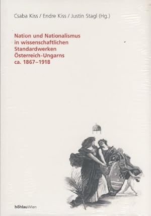 Seller image for Nation und Nationalismus in wissenschaftlichen Standardwerken sterreich-Ungarns, ca. 1867-1918, Ethnologica Austriaca. for sale by Antiquariat Buchseite