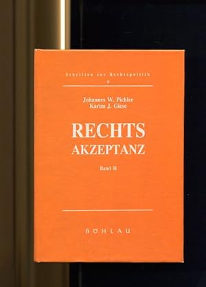 Seller image for Rechtsakzeptanz - Band 2. Schriften zur Rechtspolitik Band 6 . for sale by Antiquariat Buchseite
