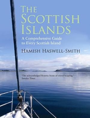 Bild des Verkufers fr The Scottish Islands: The Bestselling Guide to Every Scottish Island zum Verkauf von Modernes Antiquariat an der Kyll