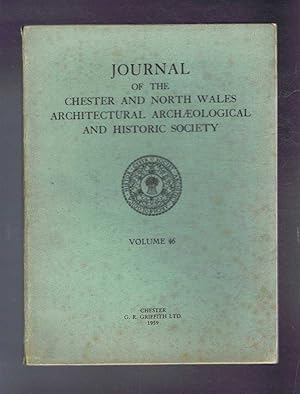 Immagine del venditore per Journal of the Chester & North Wales Architectural Archaeological and Historic Society. Volume 46 for the year 1958 venduto da Bailgate Books Ltd