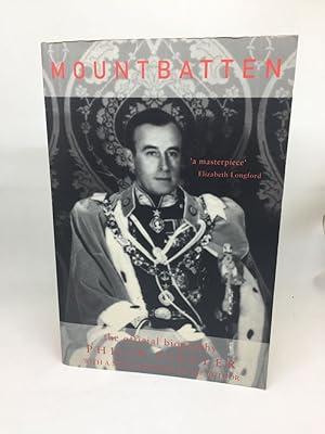 Bild des Verkufers fr MOUNTBATTEN: THE OFFICIAL BIOGRAPHY (SIGNED) zum Verkauf von Any Amount of Books