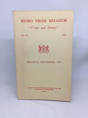 Image du vendeur pour BELGIUM, SEPTEMBER 1944: AN ANGLO-BELGIAN SYMPOSIUM TO COMMEMORATE THE FORTIETH ANNIVERSARY OF THE LIBERATION OF BELGIUM. LONDON, IMPERIAL WAR MUSEUM   21-22 AUGUST 1984 mis en vente par Any Amount of Books