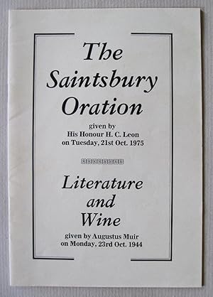 The Saintsbury Oration Given by His Honour H.C. Leon on Tuesday 21st October 1975 and Literature ...