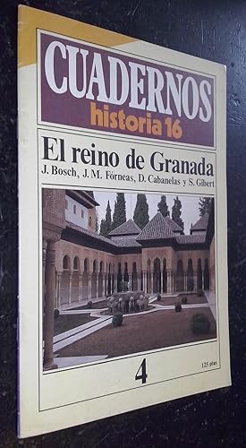 Imagen del vendedor de Cuadernos Historia 16. N 4: El reino de Granada a la venta por Librera La Candela