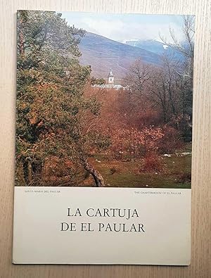 LA CARTUJA DE EL PAULAR. (The charterhouse of El Paular)