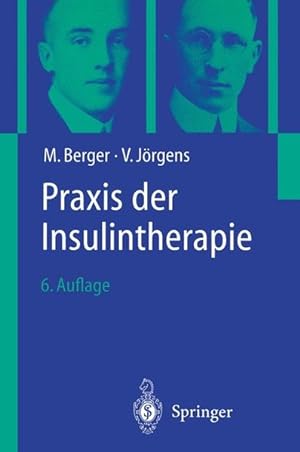 Imagen del vendedor de Praxis Der Insulintherapie a la venta por Gerald Wollermann