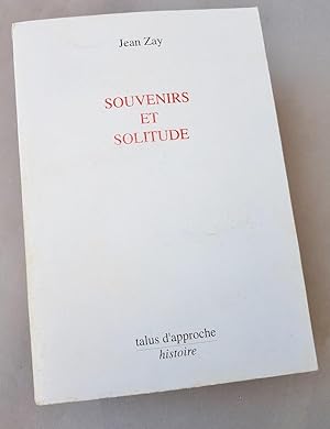 Souvenirs et Solitude