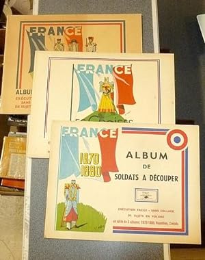 Série de 3 « Album à découper », France 1870-1880, France Napoléon, France Croisés. Exécution fac...
