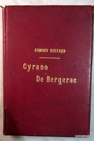 Cyrano de Bergerac. Comedie Heroique en Cinq Actes en vers.