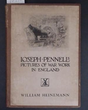 Joseph Pennell's Pictures of War Work in England Reproductions of a Series of Drawings and Lithog...