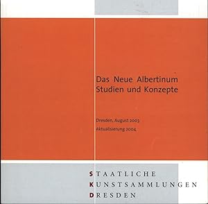 Image du vendeur pour Das Neue Albertinum Studien und Konzepte (Aktualisierung 2004), mis en vente par Antiquariat Kastanienhof