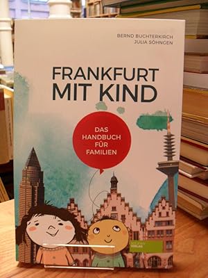 Frankfurt mit Kind - Die besten Tipps, Adressen und Kontakte,