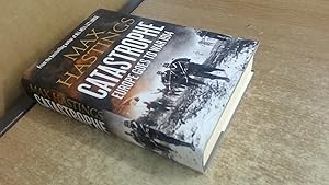 Seller image for Catastrophe: Europe Goes to War 1914 for sale by BoundlessBookstore