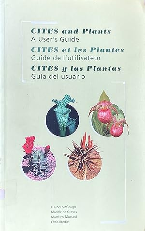 Bild des Verkufers fr CITES and plants: a user's guide zum Verkauf von Acanthophyllum Books