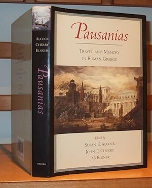Imagen del vendedor de Pausanias: Travel and Memory in Roman Greece a la venta por George Jeffery Books