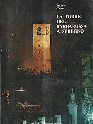 Seller image for La torre del Barbarossa a Seregno for sale by Librodifaccia