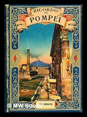 Image du vendeur pour Ricordo di Pompei : 32 vedute mis en vente par MW Books