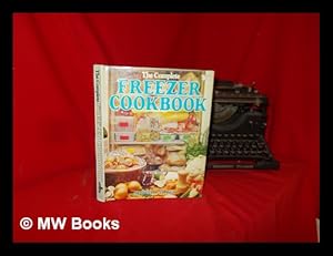 Bild des Verkufers fr The complete freezer cookbook zum Verkauf von MW Books