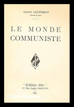 Immagine del venditore per Le monde communiste venduto da MW Books