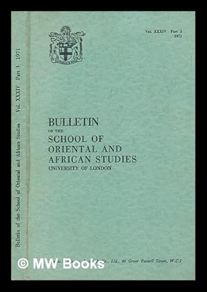 Seller image for Bulletin of the School of Oriental and African Studies, University of London, Vol. XXXIV Part 3 1971 for sale by MW Books