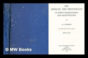 Seller image for Die Sprache des Pentateuch in ihren Beziehungen zum Aegyptischen . Mit einer hieroglyphischen Beilage. Buch 1 for sale by MW Books