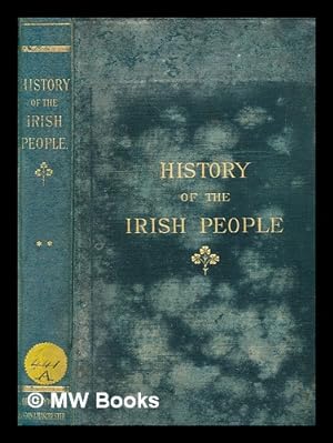 Seller image for History of the Irish people / By W. A. O'Conor. Vol. 2, the period from 1829 to the Land Act of 1881 for sale by MW Books