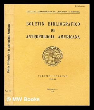 Imagen del vendedor de Boletn de antropologa americana - Volumen Septimo 1943-44 a la venta por MW Books