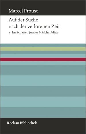 Seller image for Auf der Suche nach der verlorenen Zeit. Band 2: Im Schatten junger Mdchenblte for sale by BuchWeltWeit Ludwig Meier e.K.