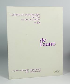 Image du vendeur pour Cahiers de psychologie de l'art et de la culture n10 : "De l'autre" mis en vente par Librairie L'Autre sommeil