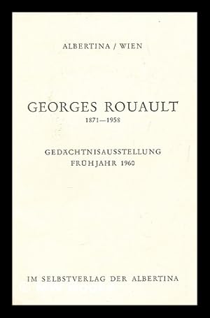 Image du vendeur pour Georges Rouault, 1871-1958 : Gedchtnisausstellung Frhjahr 1960 mis en vente par MW Books