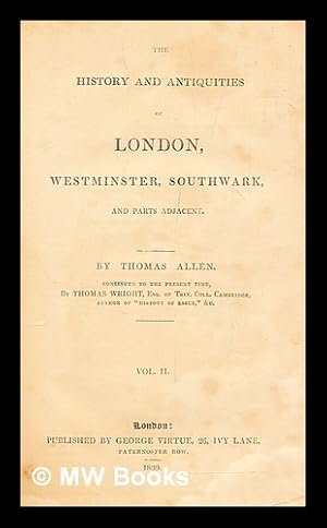 Seller image for The history and antiquities of London, Westminster, Southwark and parts adjacent. Vol. 2 for sale by MW Books