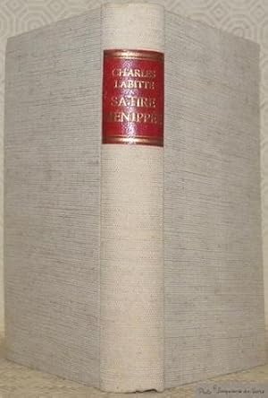 Image du vendeur pour Satyre Mnippe de la vertu du catholicon d'Espagne et de la tenue des Estats de Paris. Nouvelle dition accompagne de commentaires et prcde d'une notice sur les auteurs par Charles Labitte. mis en vente par Bouquinerie du Varis