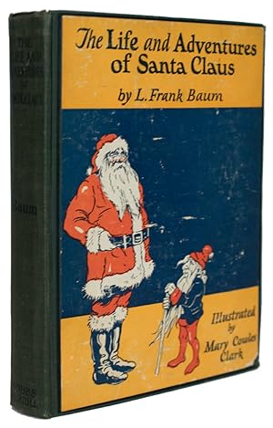 Imagen del vendedor de The Life and Adventures of Santa Claus. With Many Pictures by Mary Cowles Clark a la venta por J. Patrick McGahern Books Inc. (ABAC)