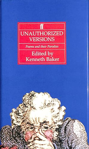 Imagen del vendedor de Unauthorized Versions: Poems and Their Parodies a la venta por M Godding Books Ltd