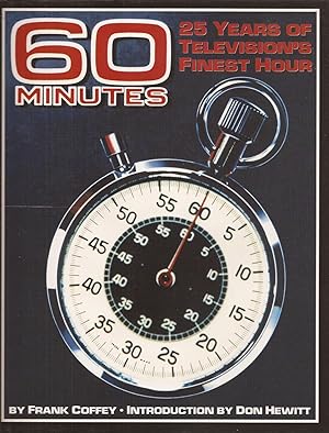 Seller image for 60 Minutes: 25 Years of Television's Finest Hour for sale by Hedgehog's Whimsey BOOKS etc.