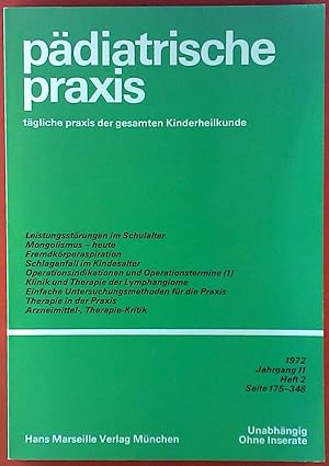 Seller image for Pdiatrische Praxis. Tgliche Praxis der gesamten Kinderheilkunde. 1972. Jahrgang 11. Heft 2. Seite 175-348. INHALT: Leistungsstrungen im Schulalter. Mongolismus-heute. Fremdkrperaspiration. Schlaganfall im Kindesalter etc. for sale by biblion2