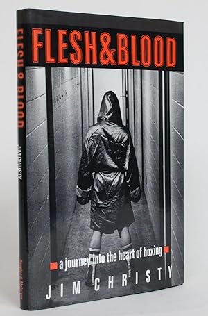 Bild des Verkufers fr Flesh & Blood: A Journey into the Heart of Boxing zum Verkauf von Minotavros Books,    ABAC    ILAB