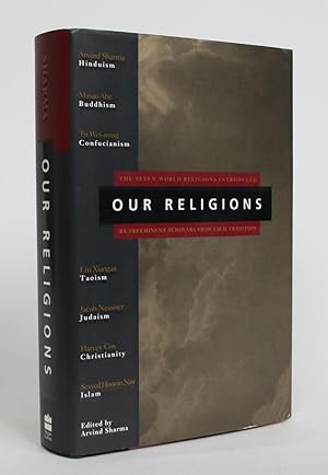 Bild des Verkufers fr Our Religions: The Seven World Religions Introduced By Preeminent Scholars from Each Tradition zum Verkauf von Minotavros Books,    ABAC    ILAB
