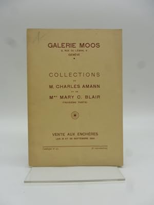 Collections de M. Charles Amann. de M.me Mary C. Blair (troisieme partie)Â Galerie Moos