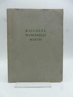 Raccolta del Conte Mancinelli Scotti