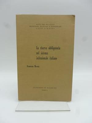 Bild des Verkufers fr La riserva obbligatoria nel sistema istituzionale italiano zum Verkauf von Coenobium Libreria antiquaria