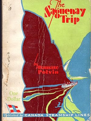 Seller image for The Saguenay Trip for sale by Dorley House Books, Inc.