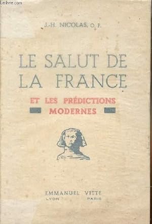 Imagen del vendedor de le salut de la France et les prdictions modernes a la venta por Le-Livre